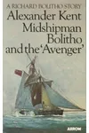 Midshipman Bolitho and the Avenger