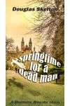 Springtime for a Dead Man