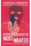 Scotland's Most Wanted