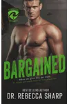 Bargained