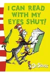 I Can Read With My Eyes Shut!