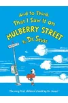 And to Think That I Saw It on Mulberry Street