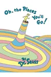 Oh, the Places You'll Go!