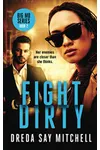 Fight Dirty
