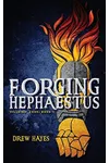 Forging Hephaestus