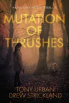 Her Killer Confession / Mutation of Thrushes