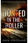Hunted in the Holler