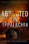 Abducted in Appalachia