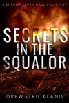 Secrets in the Squalor