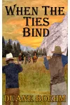 When The Ties Bind
