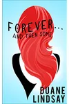 Forever... And Then Some