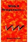 With a Vengeance