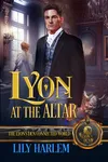Lyon at the Altar