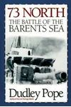 73 North: The Battle of the Barents Sea 1942