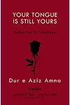 Your Tongue Is Still Yours: Reflections On Language