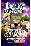 Danny the Daydreamer... Visits the Old West!