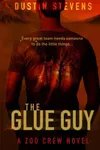 The Glue Guy