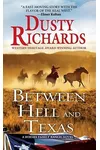 Between Hell and Texas