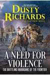 A Need for Violence