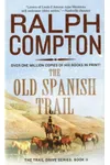 The Old Spanish Trail