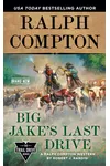Big Jake's Last Drive