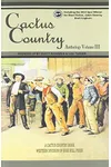 Cactus Country Anthology Volume III