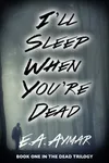 I'll Sleep When You're Dead