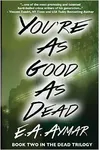 You're As Good As Dead