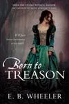 Born to Treason