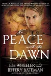 No Peace with the Dawn