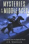 Mysteries of the Middle Ages