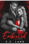 Embraced