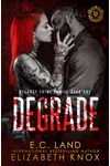 Degrade
