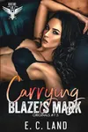 Carrying Blaze's Mark