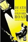 Death On The Oxford Road