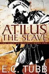 Atilus the Slave