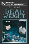Death Wears a White Face/Dead Weight