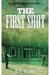 The First Shot