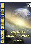 Rockets Aren’t Human
