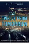 Twelve from Tomorrow