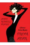 From Afar: A Science Fiction Mystery