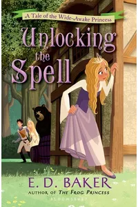 Unlocking the Spell aka The Princess's Promise