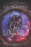 Gift of the Darkness