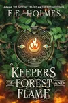 Keepers of Forest and Flame