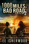 1000 Miles of Bad Road 2