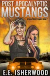 Post Apocalyptic Mustangs