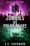 Zombies Vs Polar Bears