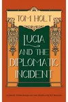 Lucia and the Diplomatic Incident