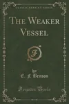 The Weaker Vessel