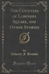 The Countess of Lowndes Square, and Other Stories